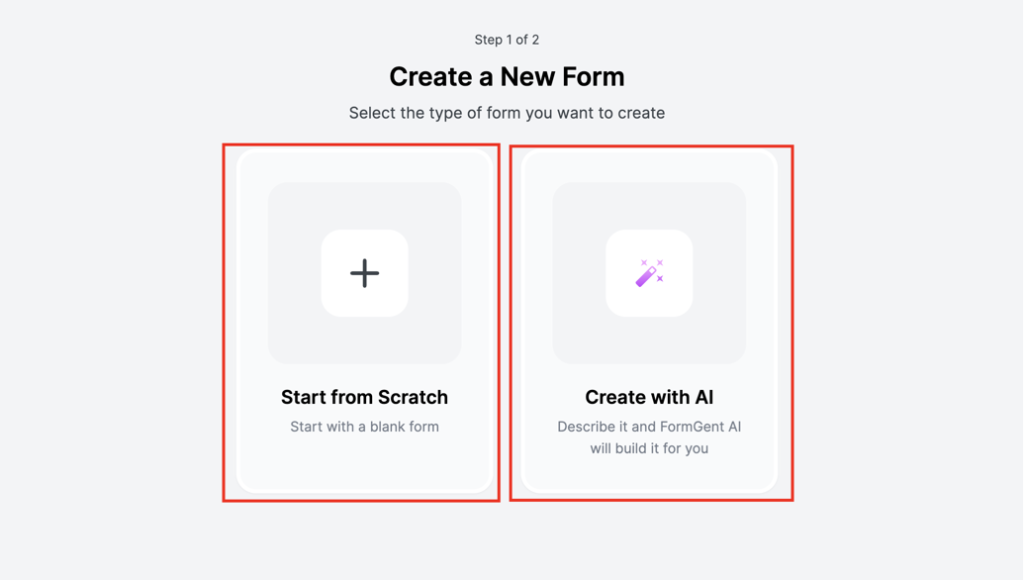 How to Create a T-shirt Order Form in Minutes Using AI-Form Builder 8 FormGent offers two ways to get started, Start from Scratch, Create with AI.