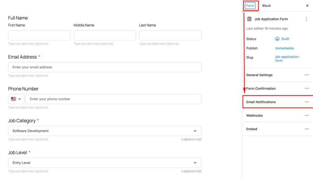 How to Create Application Forms in WordPress Using FormGent 18 To do that, go to the Form then click Email Notification