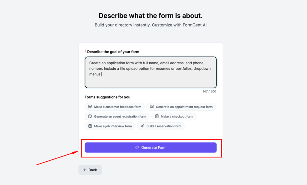 How to Create Application Forms in WordPress Using FormGent 14 Click "Generate Form," and FormGent's AI will instantly create a fully functional application form tailored to your needs