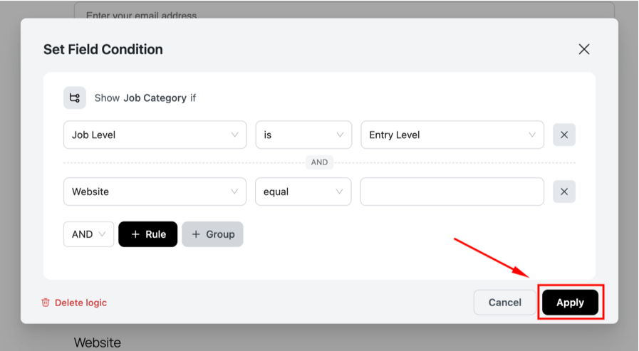 How to Create Application Forms in WordPress Using FormGent 17 Now in the Conditional Logic Window, you can Set Field Condition → Apply