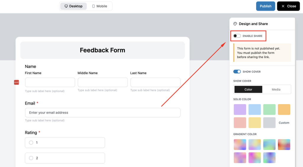 Enable sharing by toggling "Enable Share".