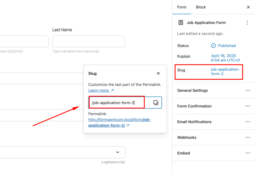 How to Create Application Forms in WordPress Using FormGent 30 Customize URL – Make the link easy to remember.