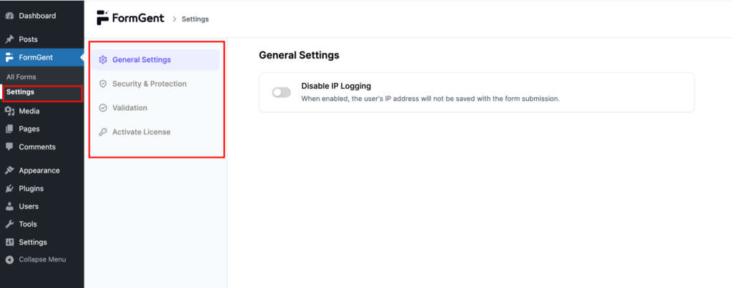 How to Create Application Forms in WordPress Using FormGent 7 Once activated, go to the FormGent Settings to configure basic options, including General Settings, Security & Protection, Validation, and Active License